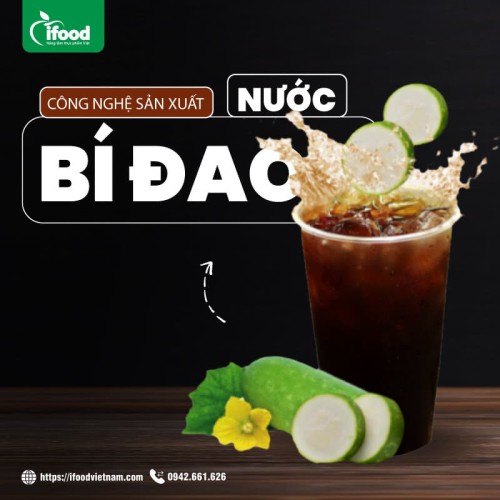 chuyển giao công nghệ sản xuất nước bí đao