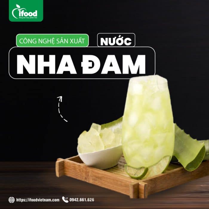 chuyển giao công nghệ sản xuất nước nha đam