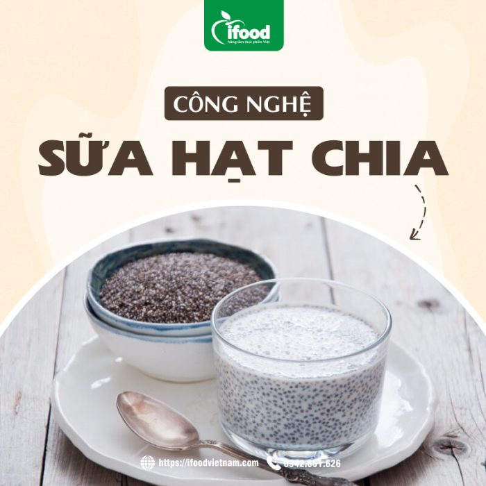 chuyển giao công nghệ sản xuất sữa hạt chia