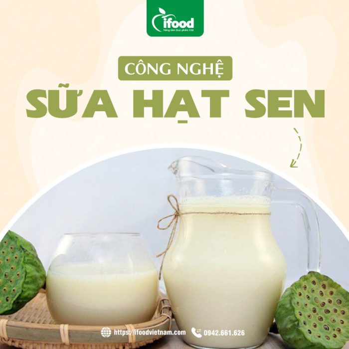 chuyển giao công nghệ sản xuất sữa hạt sen