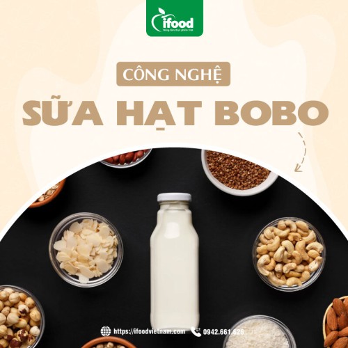 chuyển giao công nghệ sản xuất sữa hạt bobo