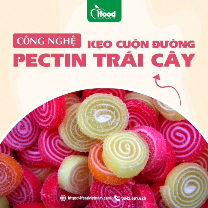 chuyển giao công nghệ kẹo cuộn đường pectin