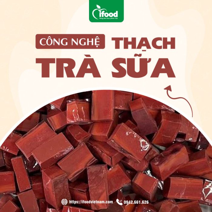 chuyển giao công nghệ thạch trà sữa