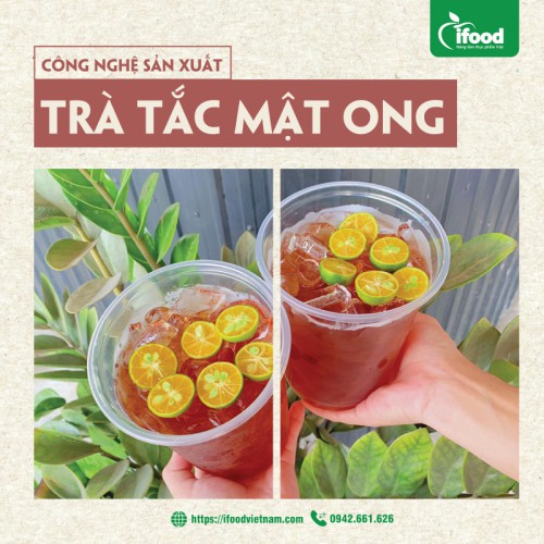 chuyển giao công nghệ trà tắc mật ong