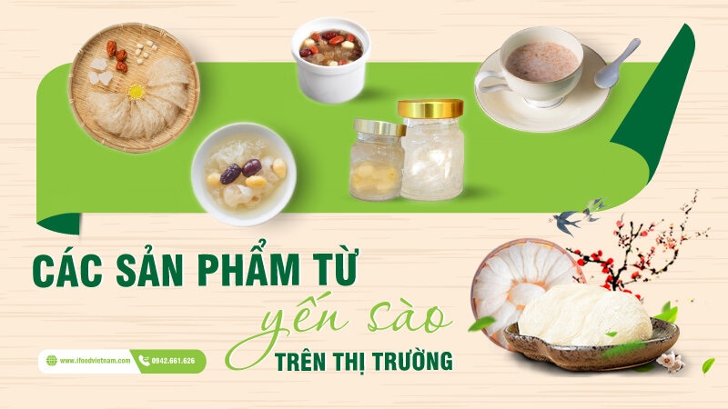 sản phẩm từ yến sào