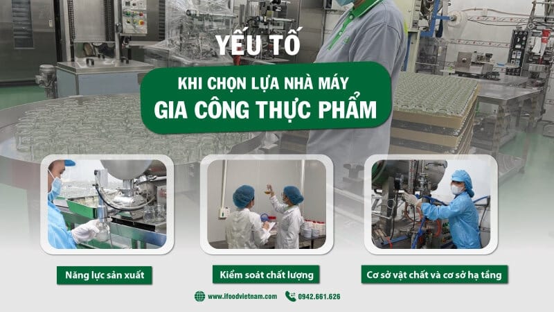 yếu tố chọn lựa nhà máy gia công thực phẩm