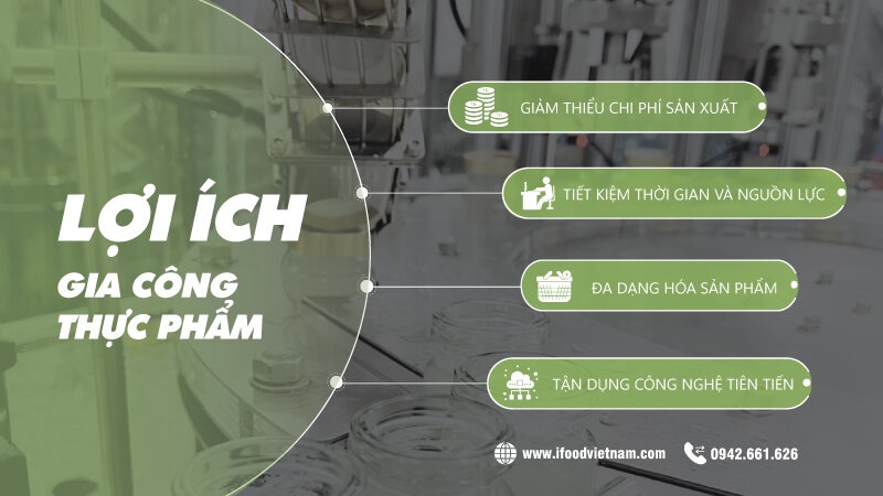 lợi ích của gia công thực phẩm