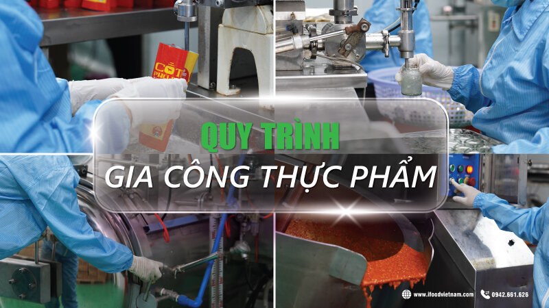 quy trình gia công thực phẩm