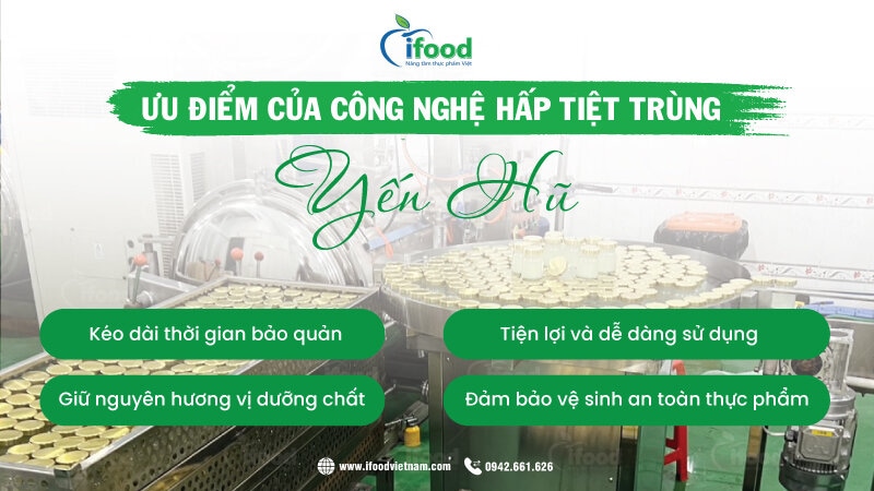 ưu điểm công nghệ hấp tiệt trùng yến hũ