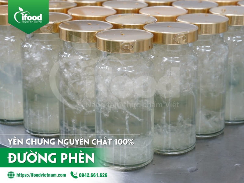 Dự án gia công yến chưng nguyên chất đường phèn IFood Việt Nam