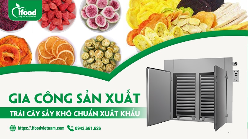 Quy trình sản xuất hoa quả sấy khô