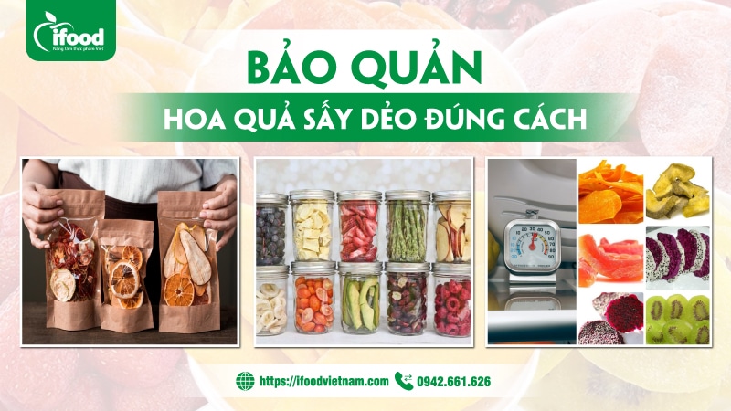 cách bảo quản trái cây sấy dẻo