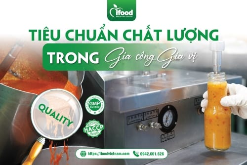 Tiêu chuẩn chất lượng trong gia công gia vị