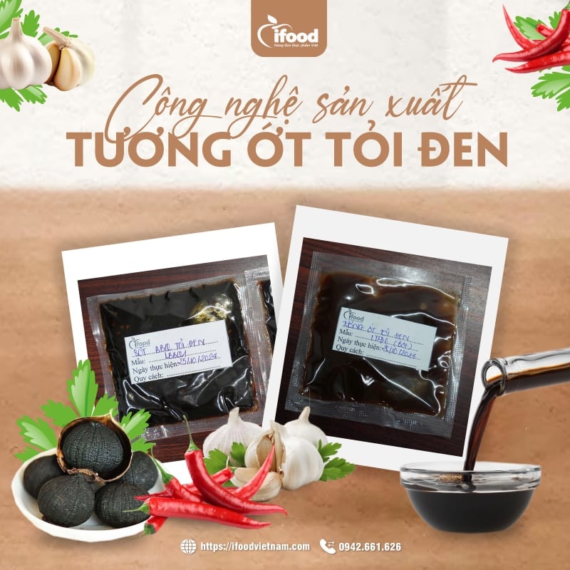 Công nghệ sản xuất tương ớt tỏi đen IFood Việt Nam