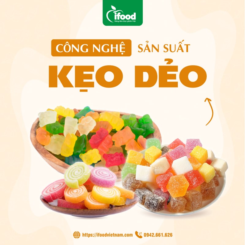 Công nghệ sản xuất kẹo dẻo