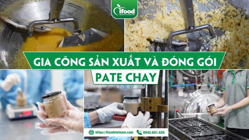 dự án gia công sản xuất pate chay