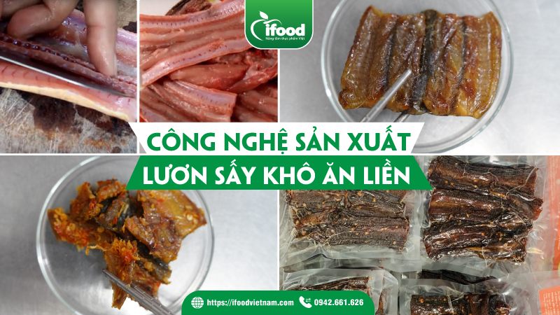Công nghệ sản xuất lươn sấy khô ăn liền